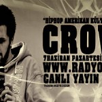 Crowl - Hiphop Amerikan Kültürü Değildir