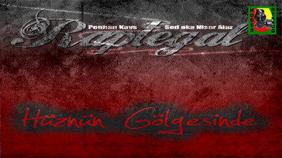 Raptegal Hüznün Gölgesinde Raptegal Hüznün Gölgesinde