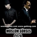 Müslüm Gürses ve Ceza Konseri